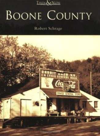 Boone County by Robert Schrage 9780738542270