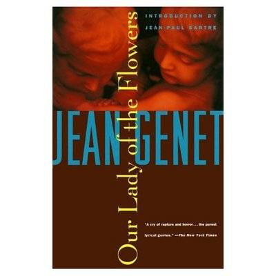Our Lady of the Flowers by Jean Genet 9780802130136