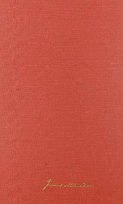 The Papers of James Madison v. 7; April-31 August 1804: Secretary of State Series by James Madison 9780813923536