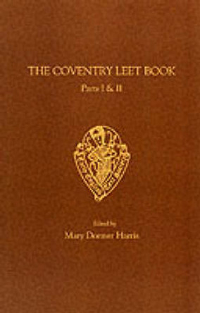 Coventry Leet Book I & II by M. D. Harris 9780859916721