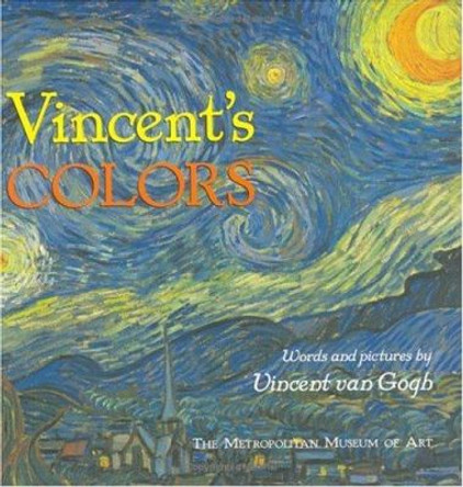 Vincents Colours by Vincent van Gogh 9780811850995