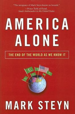 America Alone: The End of the World As We Know It by Mark Steyn 9780895260789