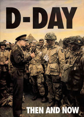 D-Day Then and Now: v. 1 by Winston G. Ramsey 9780900913846
