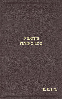 Wing Commander Robert Stanford Tuck Flying Log Book Robert R.Stanford Tuck 9780900913952