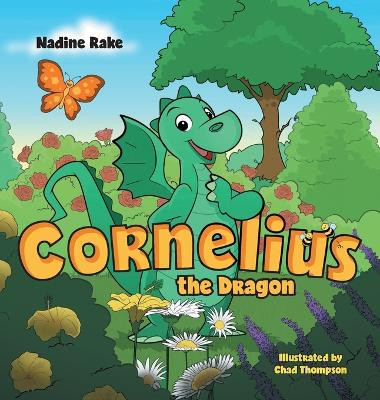 Cornelius the Dragon by Nadine Rake 9781039122628