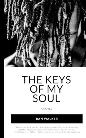 The Keys of My Soul by Ran Walker 9781020001109