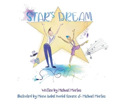 Star's Dream by Michael B Martins 9781039109919