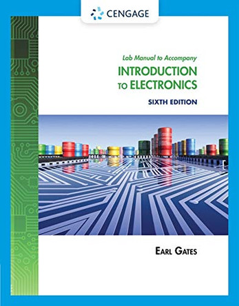 Lab Manual for Gates' Introduction to Electronics, 6th by Earl Gates 9781111128548