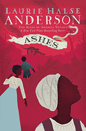 Ashes by Laurie Halse Anderson 9781416961475