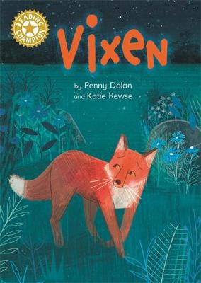 Reading Champion: Vixen: Independent Reading Gold 9 by Penny Dolan 9781445171838