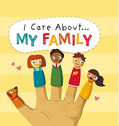 I Care About: My Family Liz Lennon 9781445171852