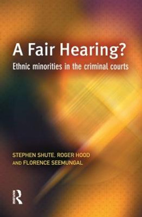 A Fair Hearing? by Stephen Shute