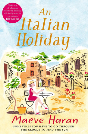 An Italian Holiday by Maeve Haran