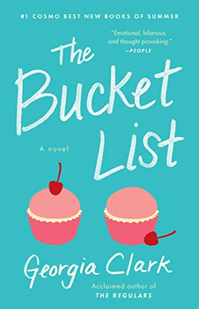 The Bucket List: A Novel by Georgia Clark 9781501173035