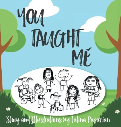 You Taught Me by Talina Papazian 9781039173484