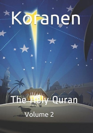 Koranen: The Holy Quran: Volume 2 by Allah 9781070140605