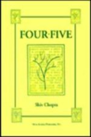 Four Five by Shiv Chopra 9781560721932