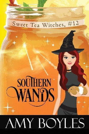 Southern Wands by Amy Boyles 9781070810775