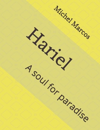 Hariel: A soul for paradise by Michel Marcos 9781071454459