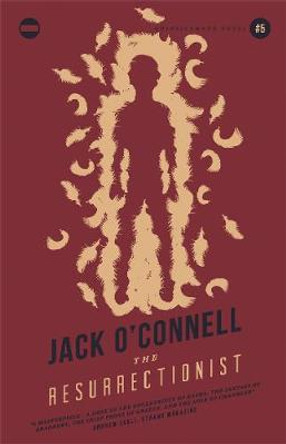 The Resurrectionist by Jack O'Connell