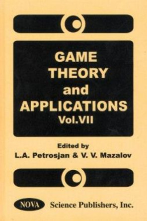 Game Theory & Applications, Volume 7 by Leon Petrosjan 9781590331231