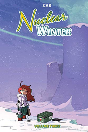 Nuclear Winter Vol. 3 by Cab 9781684154548