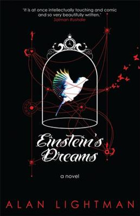 Einstein's Dreams Alan Lightman 9781780335575