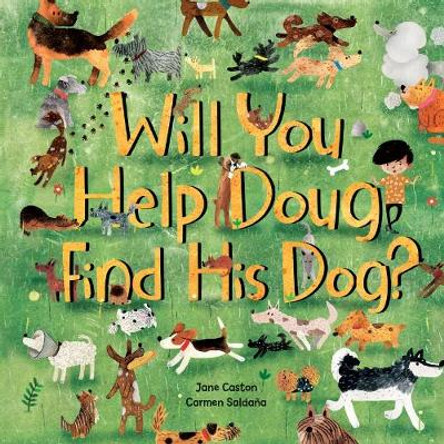 Will You Help Doug Find His Dog? by Jane Caston 9781782853206