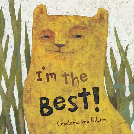 I'm The Best! by Constanze von Kitzing 9781782854043