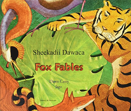 Fox Fables in Somali and English by Dawn Casey 9781846110245