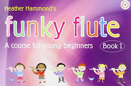 Funky Flute: Book 1 by Heather Hammond 9781848670983