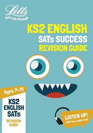 KS2 English SATs Revision Guide: for the 2020 tests (Letts KS2 SATs Success) by Letts KS2