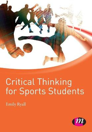 Critical Thinking for Sports Students by Emily Ryall