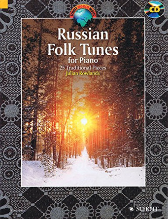 Russian Folk Tunes for Piano: 25 Traditional Pieces by Julian Rowlands 9781847614711