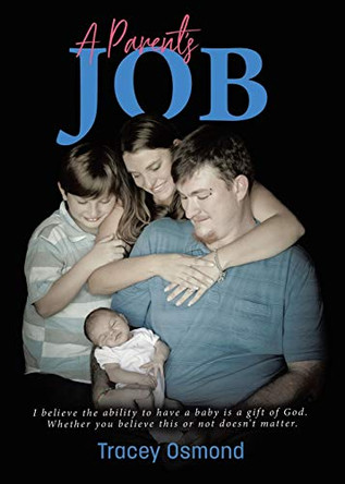 A Parent's Job by Tracey Osmond 9780228817949