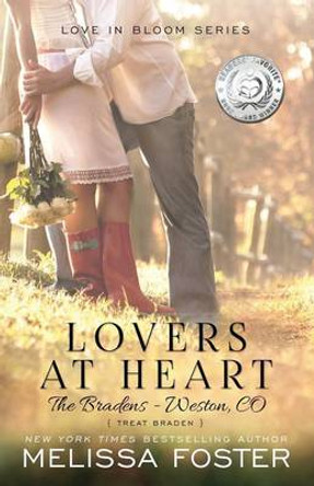 Lovers at Heart (Love in Bloom: The Bradens) by Melissa Foster 9780989050883