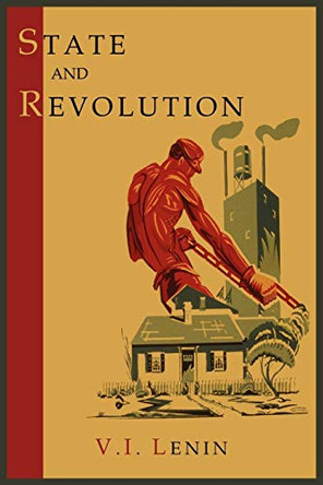 State and Revolution by Vladimir Ilich Lenin 9781614271925