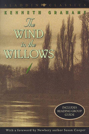 The Wind in the Willows by Kenneth Grahame 9780689831409