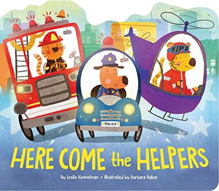 Here Come the Helpers by Leslie Kimmelman 9781534405998