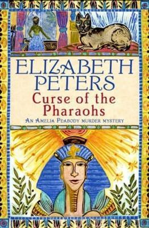 Curse of the Pharaohs: second vol in series by Elizabeth Peters