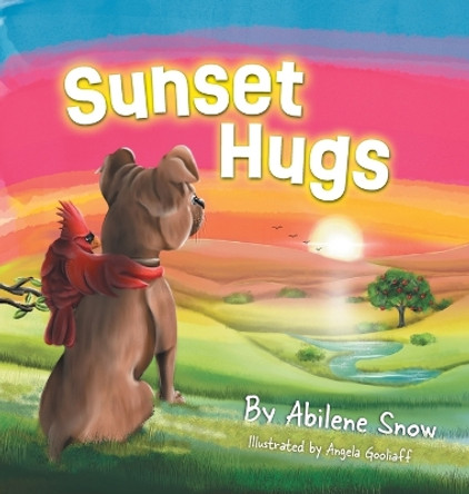 Sunset Hugs by Abilene Snow 9781039128538