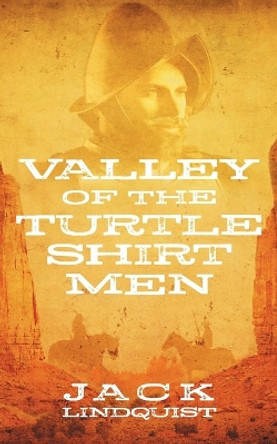 Valley of the Turtle Shirt Men by Jack Lindquist 9781039152700