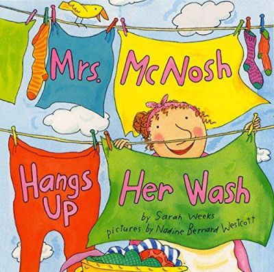 Mrs McNosh Hangs Up Her Wash by Sarah Weeks 9780060004798