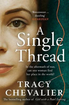 A Single Thread by Tracy Chevalier 9780008153847