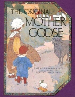 Original Mother Goose by Blanche Fisher Wright 9781561381135