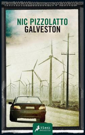 Galveston by Nic Pizzolatto 9788498387513