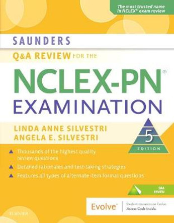 Saunders Q & A Review for the NCLEX-PN (R) Examination by Linda Anne Silvestri 9781455702657