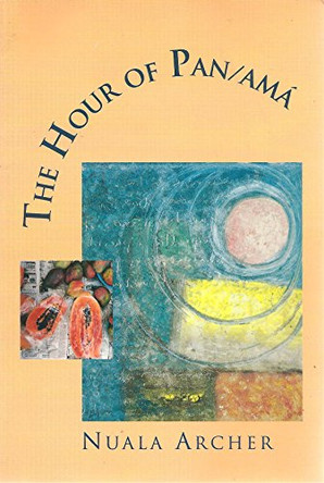 The Hour of Pan/Ama by Nuala Archer 9780948339592