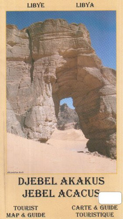 Jebel Acacus Libya Tourist Map and Guide by A.L. Wielochowski 9780906227930
