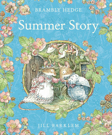 Summer Story (Brambly Hedge) by Jill Barklem 9780001839236